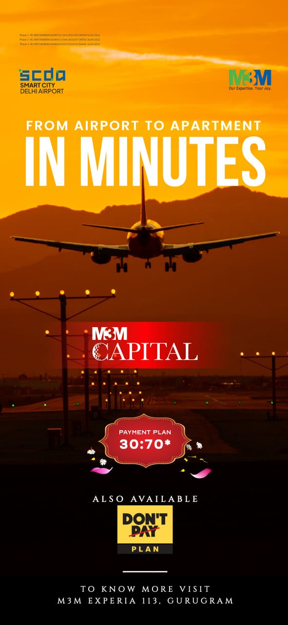 Discover M3M Capital in Smart City Delhi Airport, Gurugram Now Update