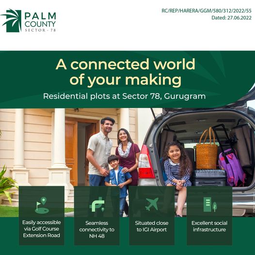 Palm County: Crafting Your Dream Home in Sector 78, Gurugram Update