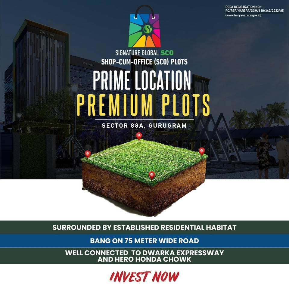 Signature Global SCO: Premium Commercial Plots in Sector 88A, Gurugram Update