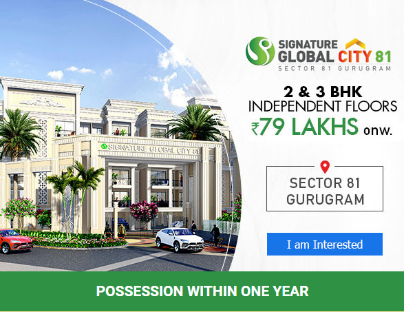 Possession within one year at Signature Global City 81 in Sector 81, Gurgaon Update