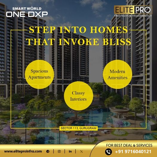 Smart World One DXP by ElitePro: Experience Blissful Living in Sector 113, Gurugram Update