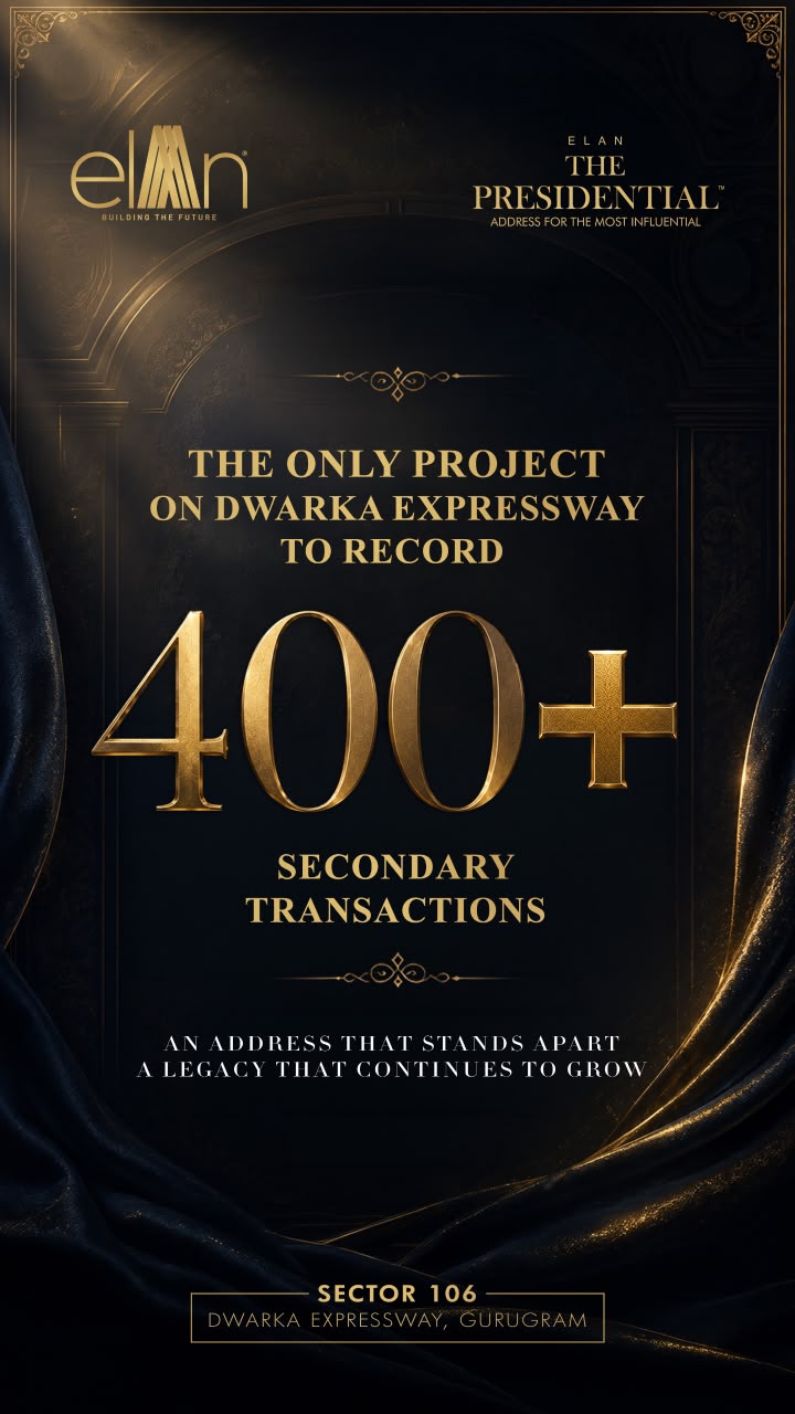 Discover Elan The Presidential's Success || Invest in Gurugram's Premier Project || 400+ Transactions Achieved Update