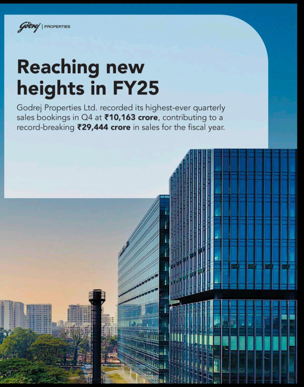 Reach New Heights with Godrej Properties, Unmatched Sales in FY25, Secure Your Future Home Update