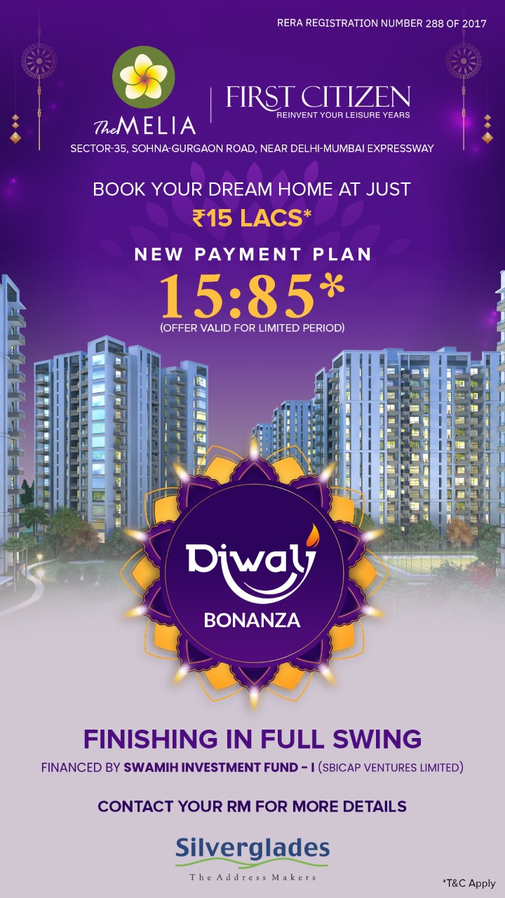 Book your dream home at just Rs 15 Lac at Silverglades The Melia, South of Gurgaon Update