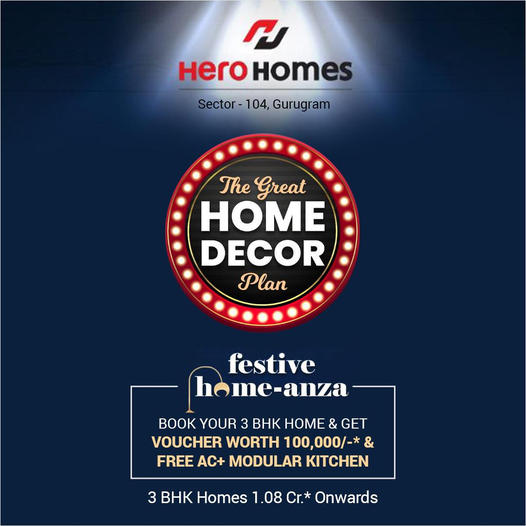 Book your 3 BHK home & get voucher worth 1Lac & free ac+ modular kitchen at Hero Homes in Gurgaon Update
