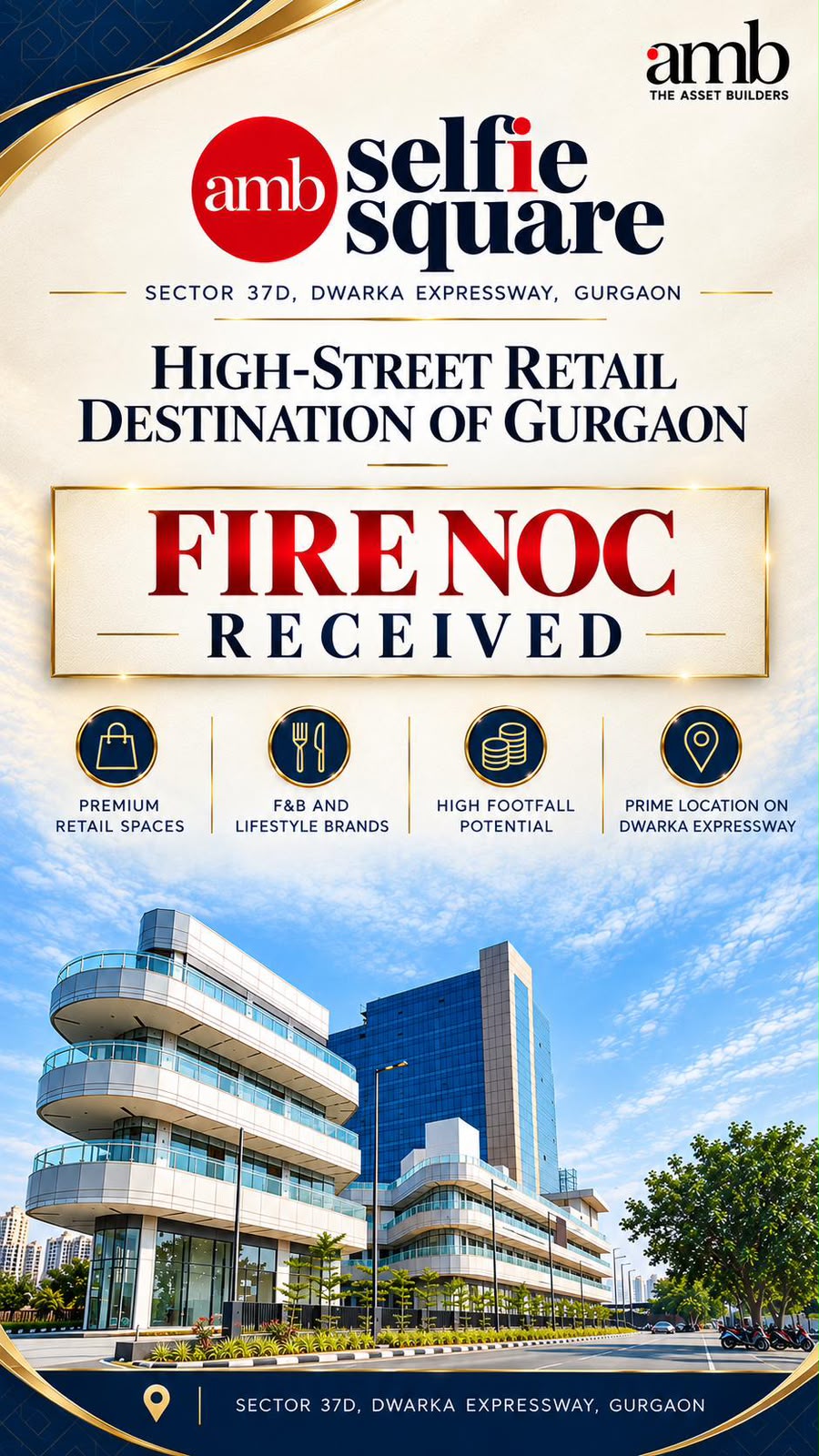 Fire NOC Received at Selfie Square || High-Street Retail at AMB Selfie Square || AMB Selfie Square Gets Fire NOC Update