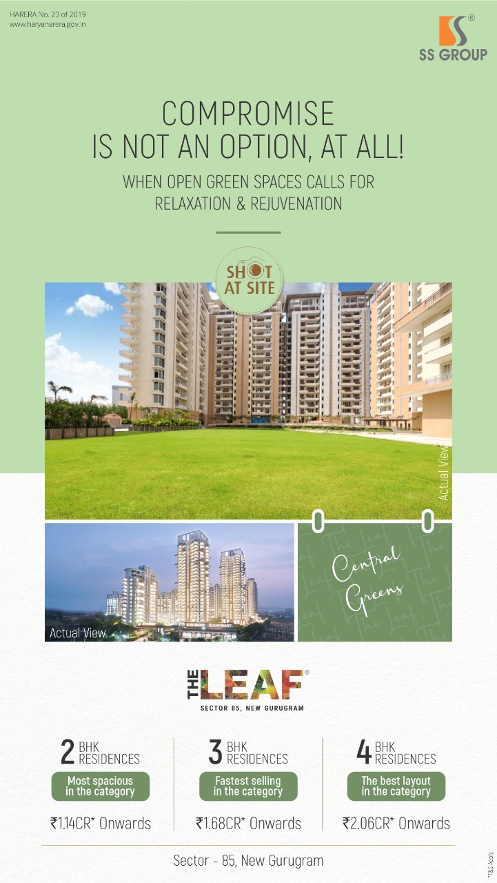 When open green spaces calls for relaxation and rejuvenation at SS The Leaf, Gurgaon Update