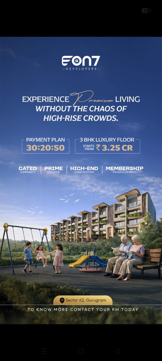 Explore 3 BHK Luxury Living by EON7 Developers in Sector 62, Gurugram Starting at ₹3.25 Cr Update
