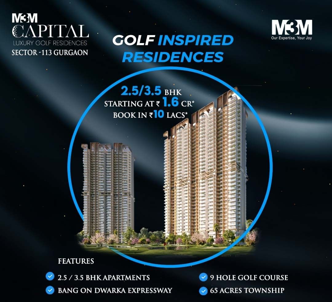 Golf inspired residences 2.5/3.5 BHK starting Rs 1.6 Cr at M3M Capital, Gurgaon Update