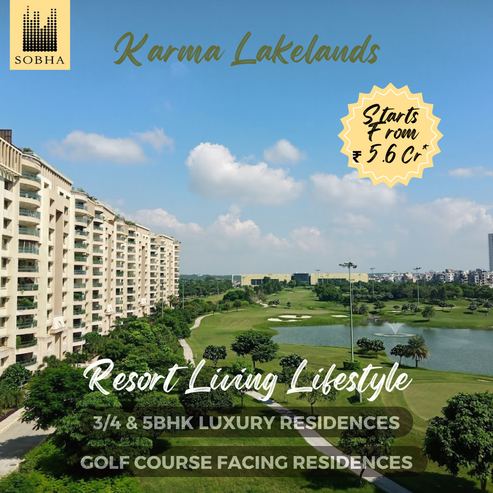 Revel in Opulence at Sobha Karma Lakelands' Golf Course Facing Luxury Residences in Bangalore Update