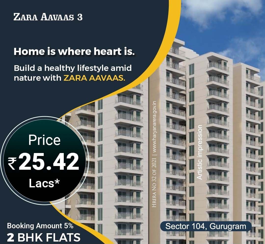 Booking amount 5% 2BHK flats at Zara Aavaas 3 in Sector 104, Gurgaon Update