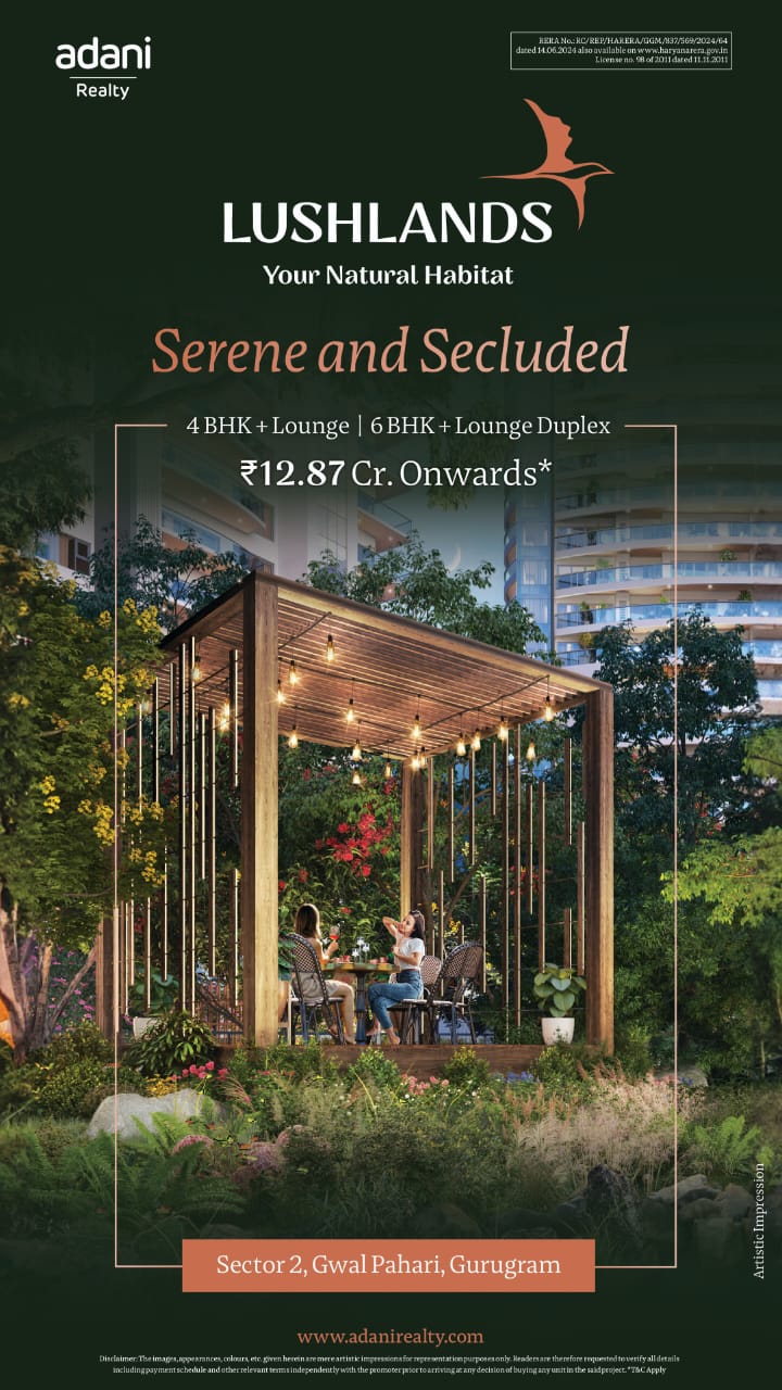 Discover Lushlands by Adani Realty in Gurugram, Starts at ₹12.87 Cr Update