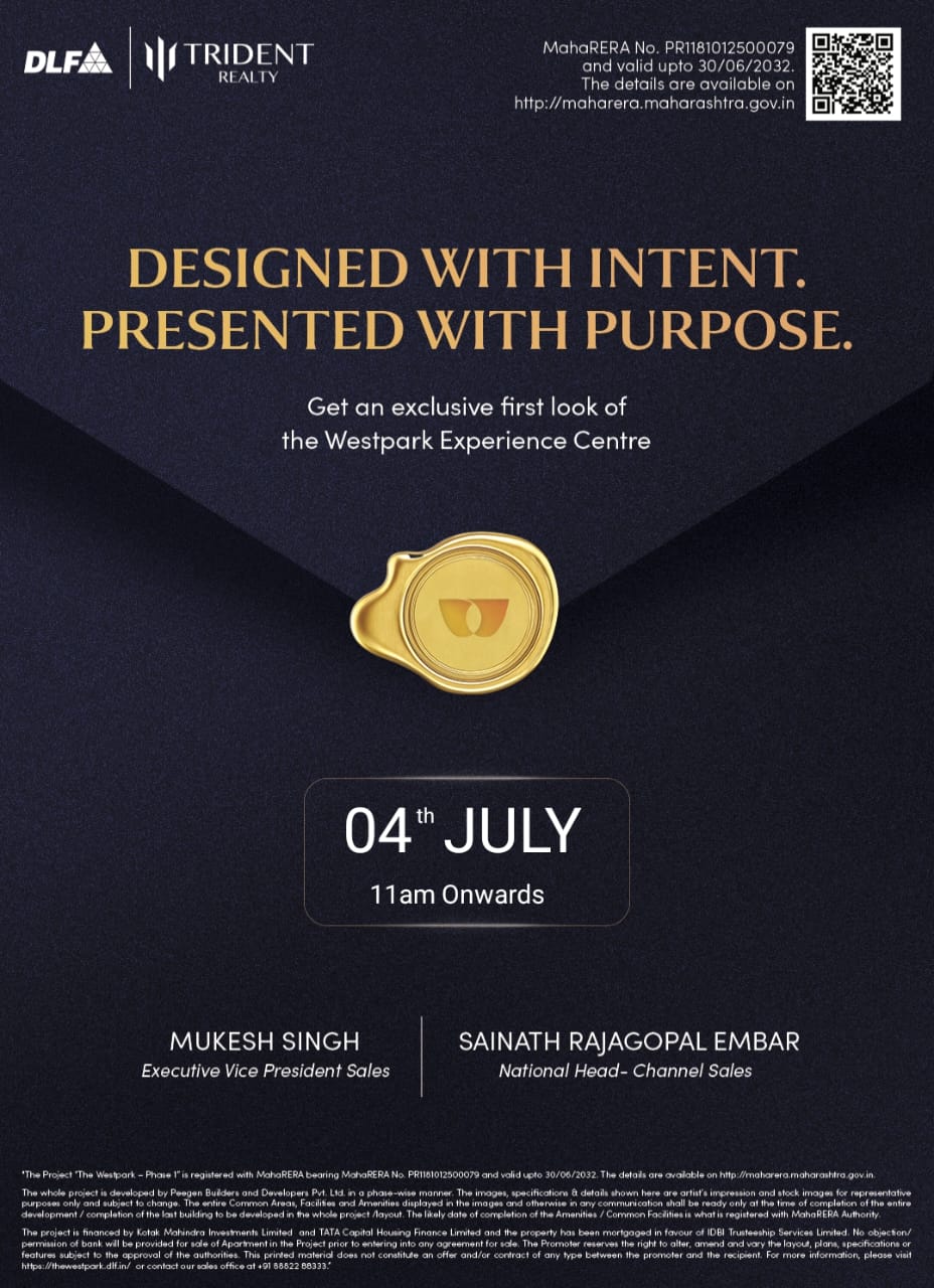 Experience Westpark by DLF and Trident Realty on July 4th, 11am Onwards Update