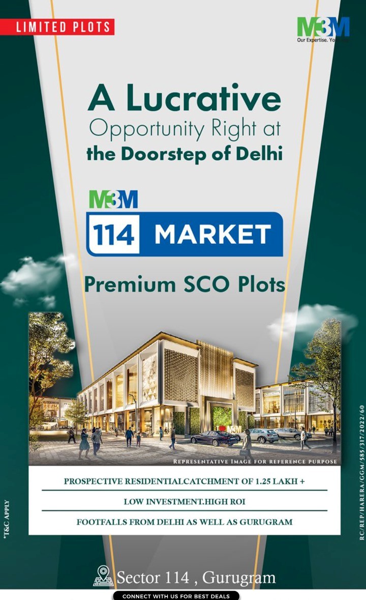 Investing in premium SCO Plots is the most valuable investment at M3M 114 Market, Gurgaon Update