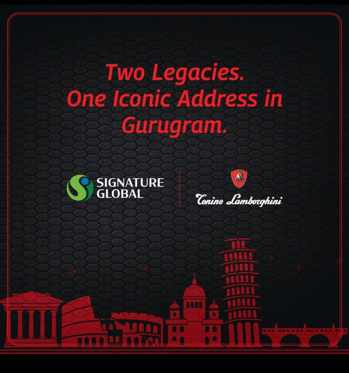 Explore the Iconic Address in Gurugram || Discover Two Legacies in One Location || Unveiling in Gurugram: Signature Global x Tonino Lamborghini Update