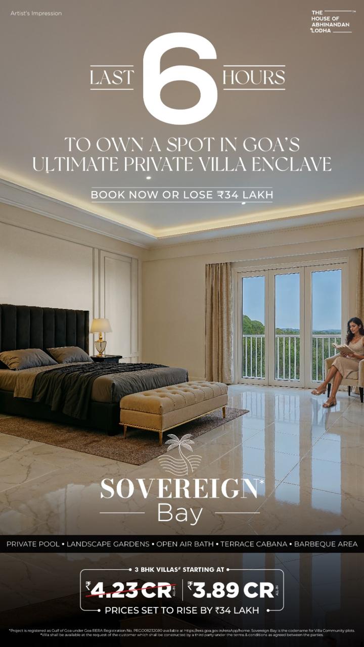 Claim Your Spot in Goa's Ultimate Villa Enclave with House of Abhinandan Lodha, Sovereign Bay, Goa Update