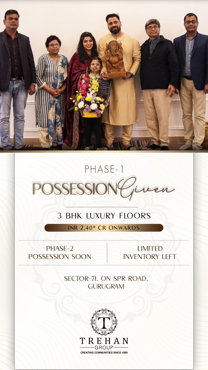 3 BHK Luxury Floors at Trehan Group, Sector-71, Gurugram, INR 2.40 Cr Onwards Update