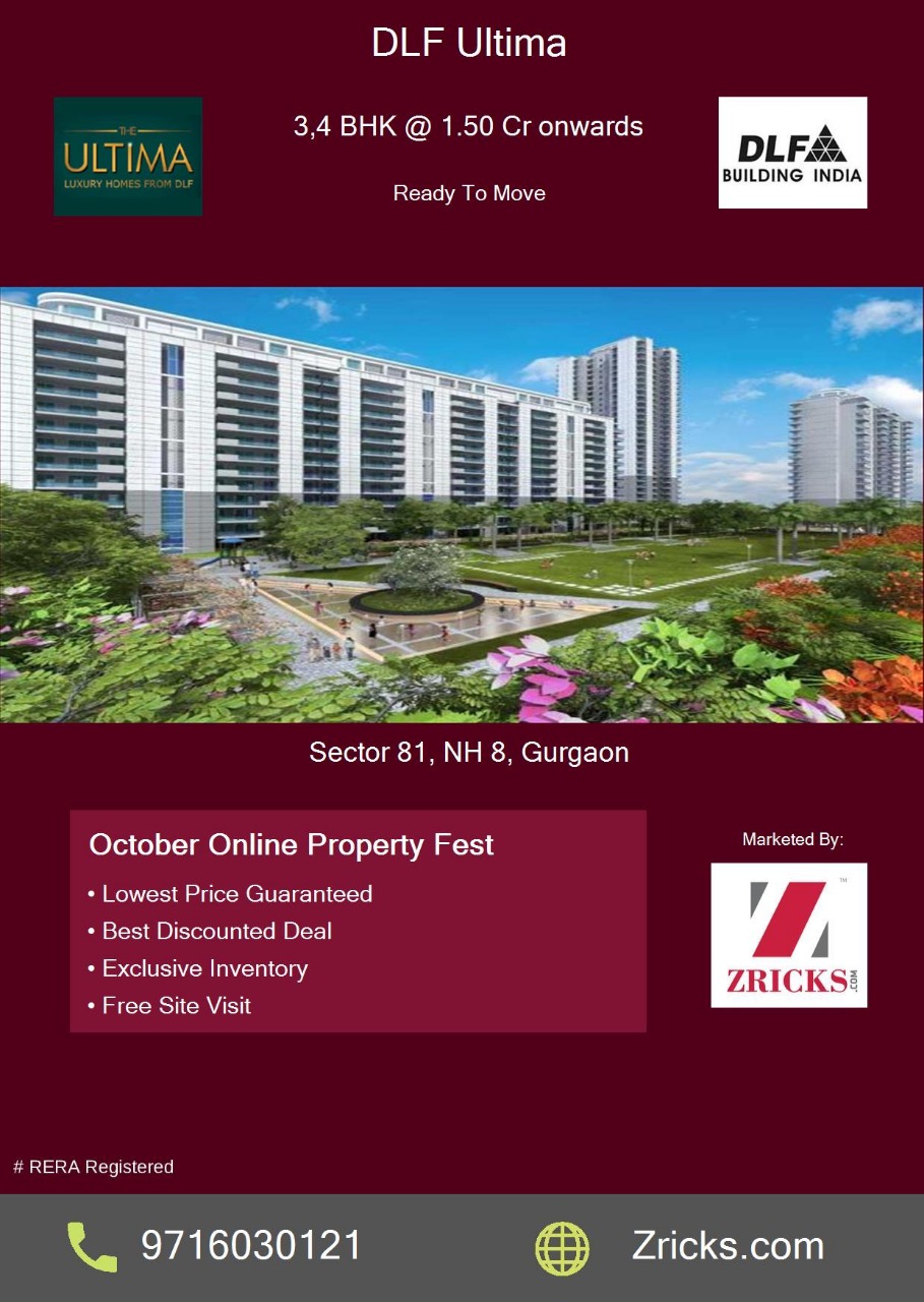 DLF Ultima offers 3/4 BHK Fully Loaded ready to move luxury Homes in Gurgaon Update