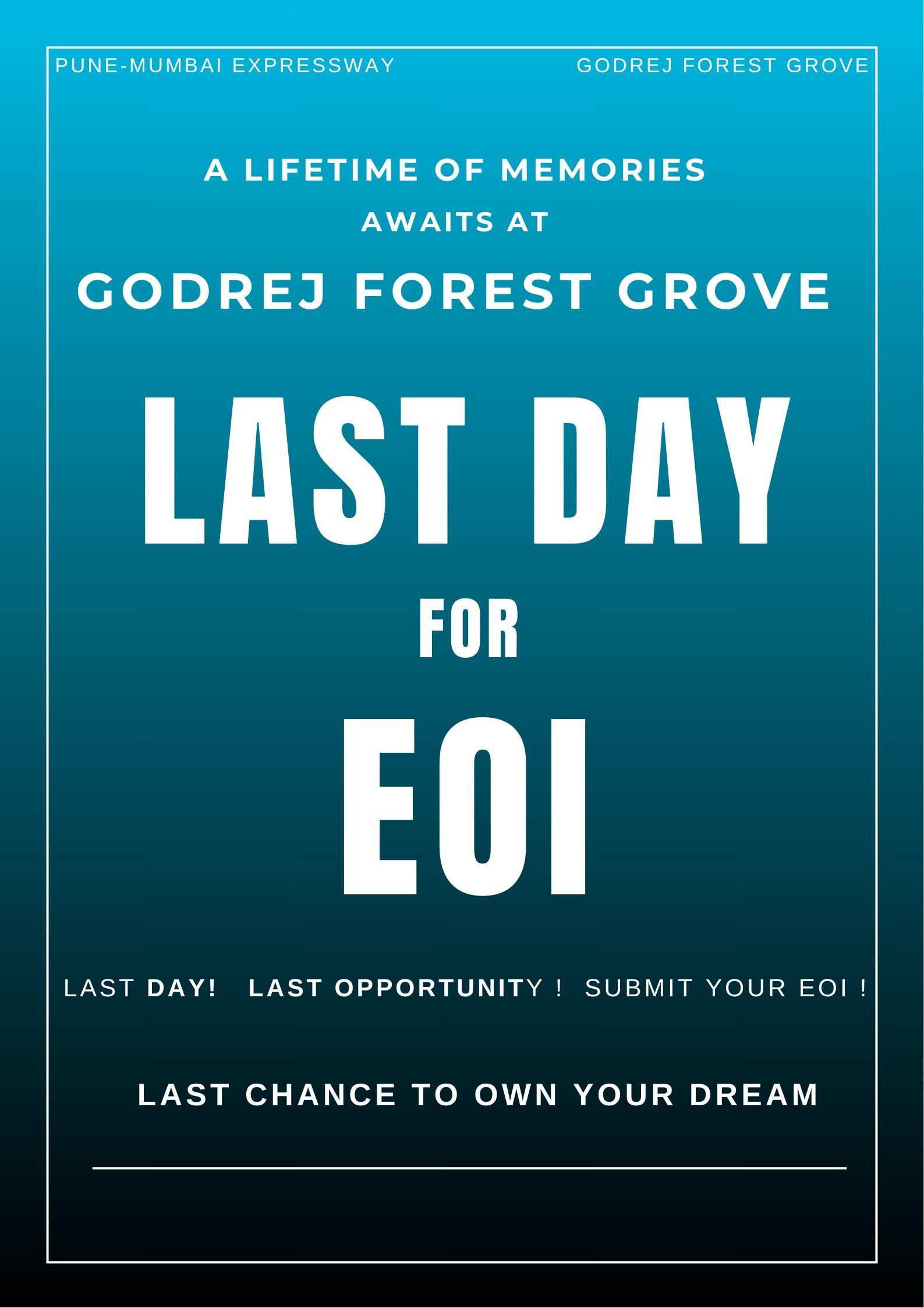 Last Day for EOI at Godrej Forest Grove on Pune-Mumbai Expressway Update