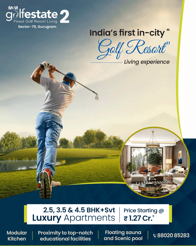 Pay 10% and book your home, lavish living experience at M3M Golf Estate Phase 2, Gurgaon Update