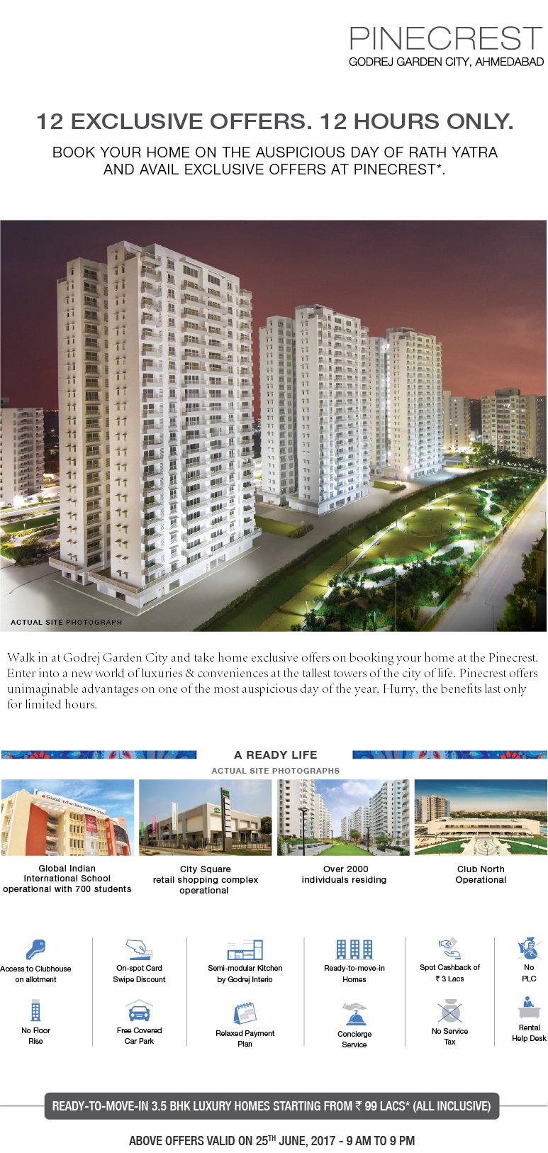 Walk in at Godrej Garden City and take home exclusive offers on booking your home at the Pinecrest Update