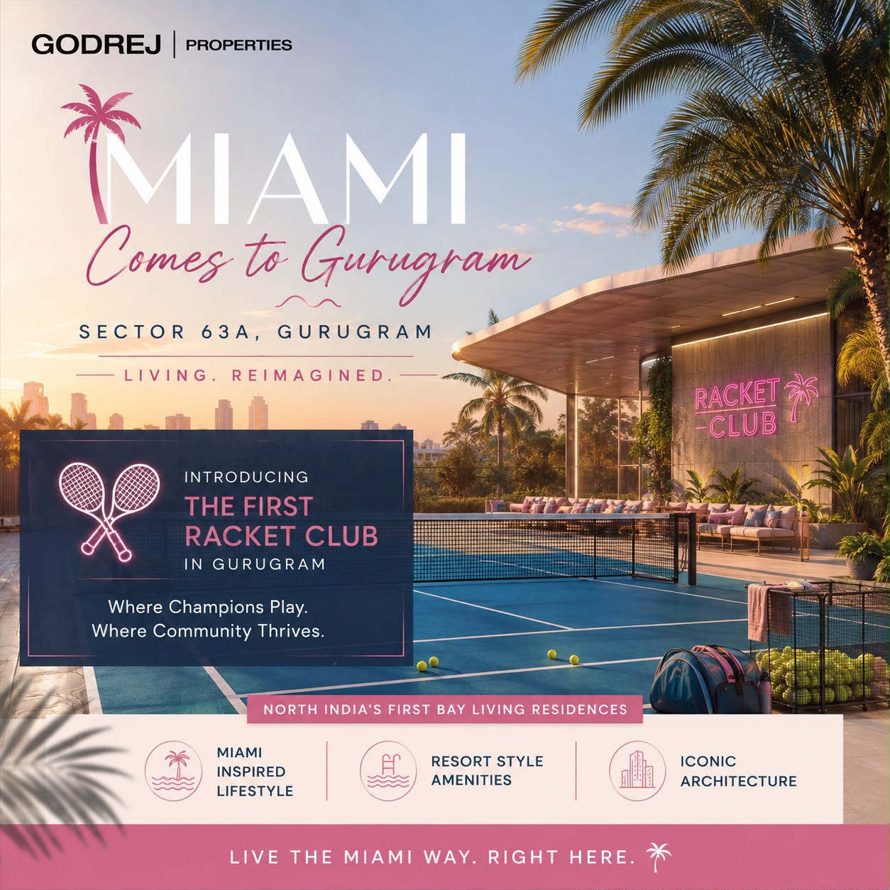 Miami-Inspired Living in Gurugram || Discover North India’s First Racket Club || Godrej Properties: Sector 63A Launch Update