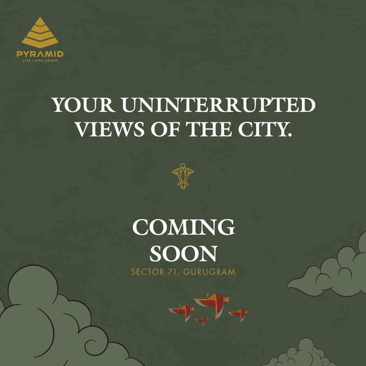 Panoramic Perfection: Pyramid's Newest Vision in Sector 71, Gurugram Update