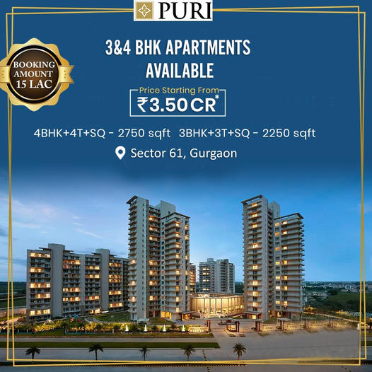 Buy Puri Aravallis Luxuri Aparments start at 3.50 Cr at Golf Course Road, Sec - 61, Gurgaon Update