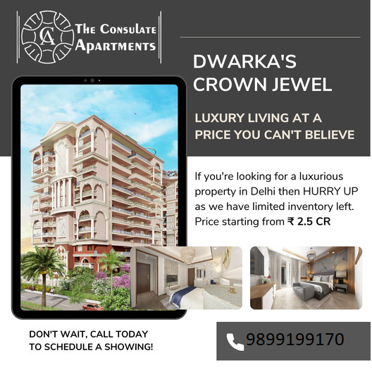 The Consulate Apartments: Discover Dwarka's Crown Jewel with Luxury Apartments Starting at ?2.5 Cr Update