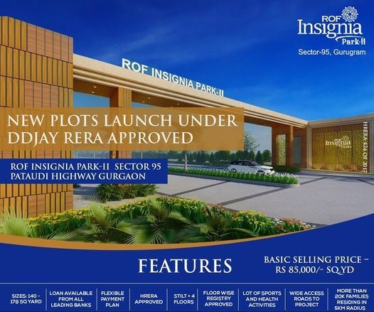 New plots launch Under DDJAY and RERA Approved at ROF Insignia Park 2 in Sector 95, Gurgaon Update