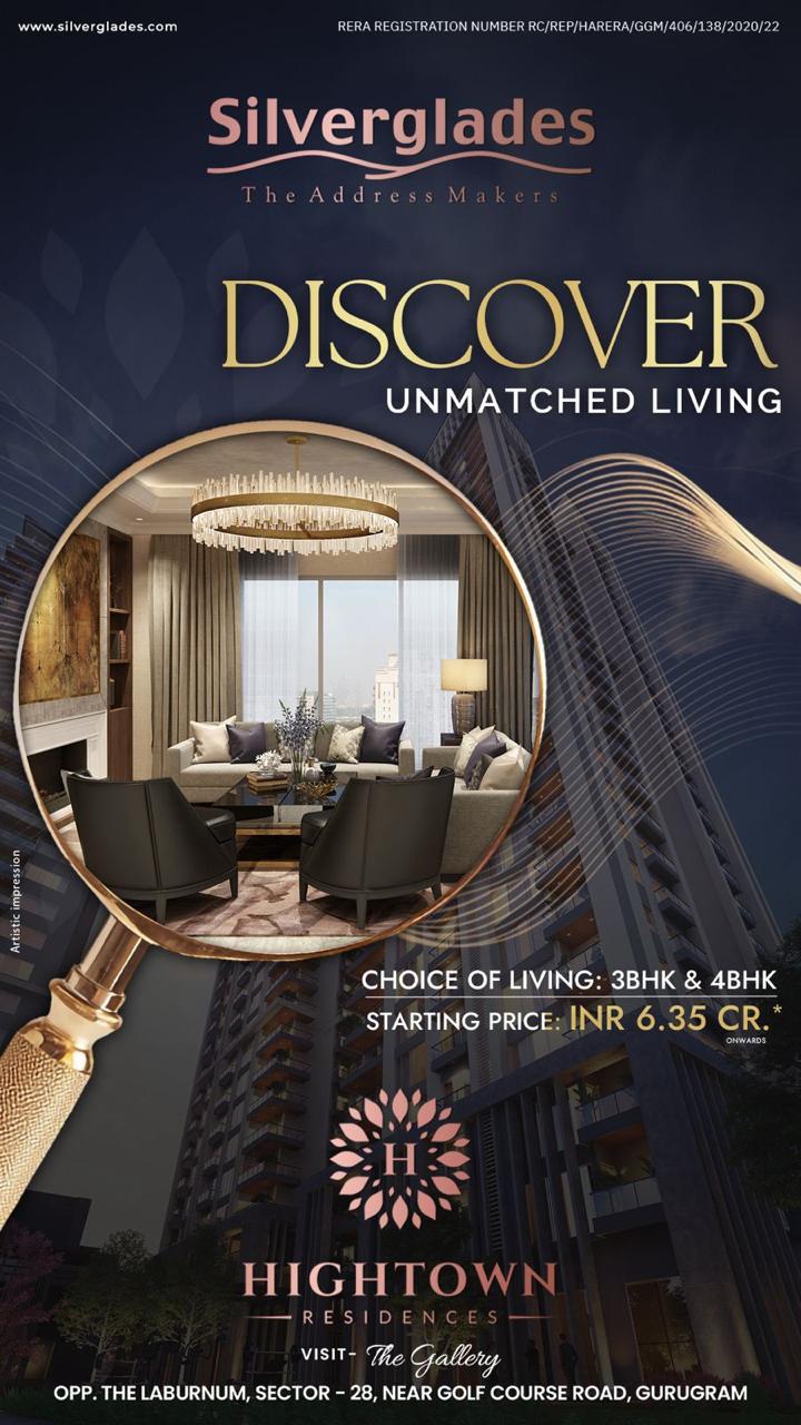 Discover Unmatched Living at Silverglades Hightown Residences, Gurugram - Starting at INR 6.35 Cr Update