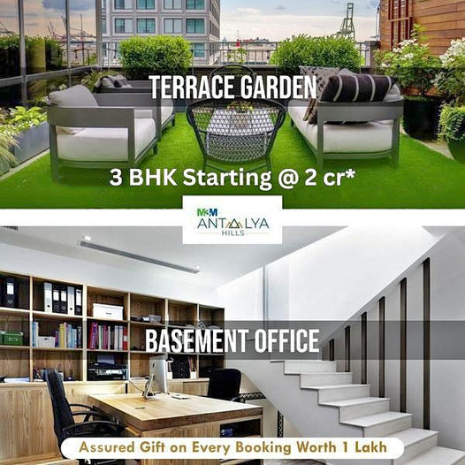 Antalya Hills: Elevated Living with Terrace Gardens and Basement Offices in Gurgaon Update