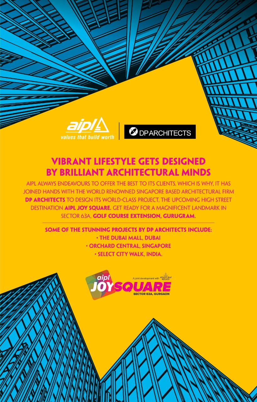 Vibrant lifestyle gets designed by brilliant architectural mind DP Architects at AIPL Joy Square in Gurgaon Update