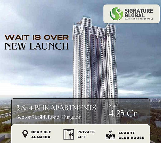 Signature Global's Prestigious Skyscraper: A Beacon of Luxury Living in Sector 71, SPR Road, Gurgaon Update
