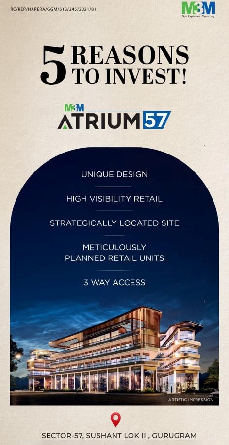 5 Reasons to invest at M3M Atrium 57, Gurgaon Update