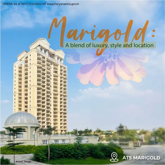 Experience Elegance at ATS Marigold in Gurugram: A Blend of Luxury, Style, and Location Update