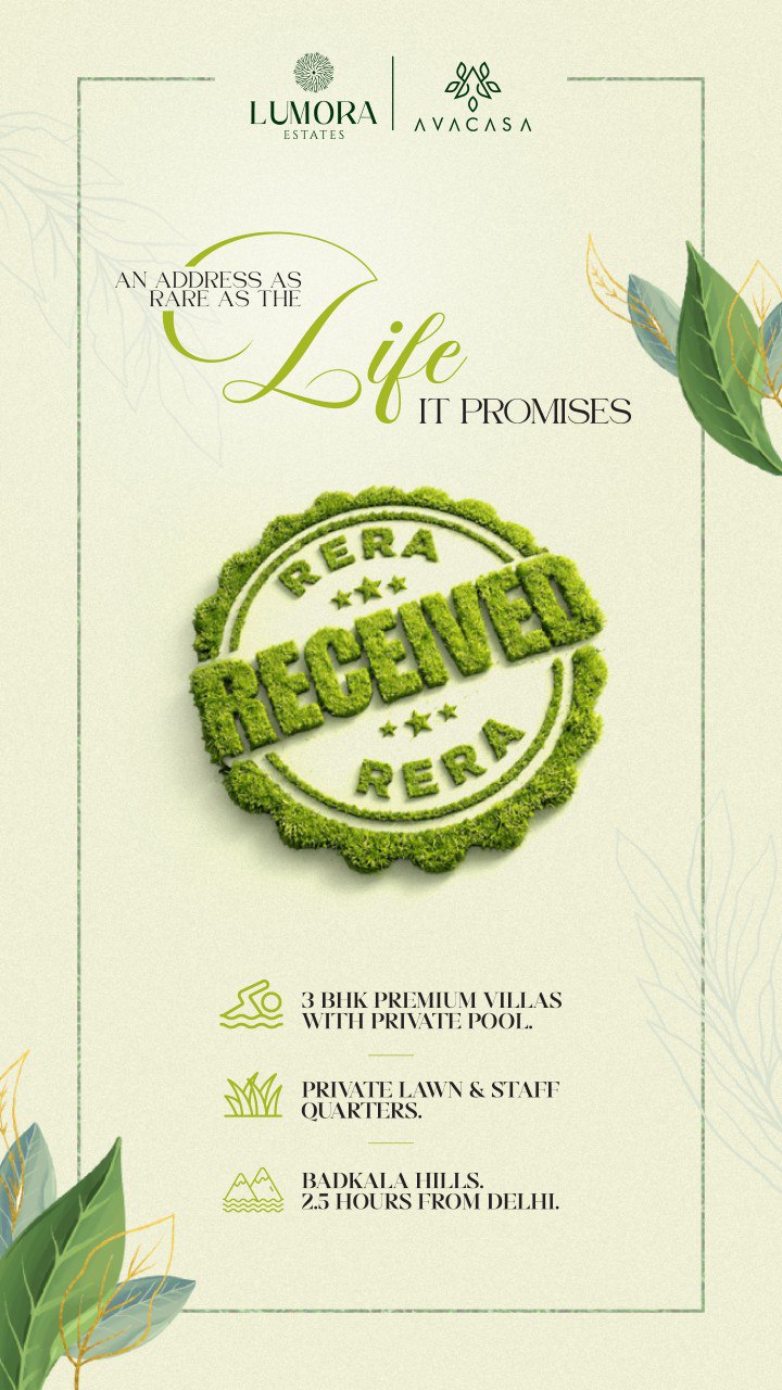 RERA Approved Premium Villas by Lumora Estates || Discover Exclusive 3 BHK Villas by Avacasa || Own a Villa in Badkala Hills with RERA Assurance Update