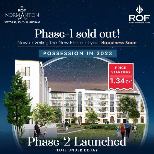 Phase 1 sold out and phase 2 launched at ROF Normanton Park in Sohna, Gurgaon Update