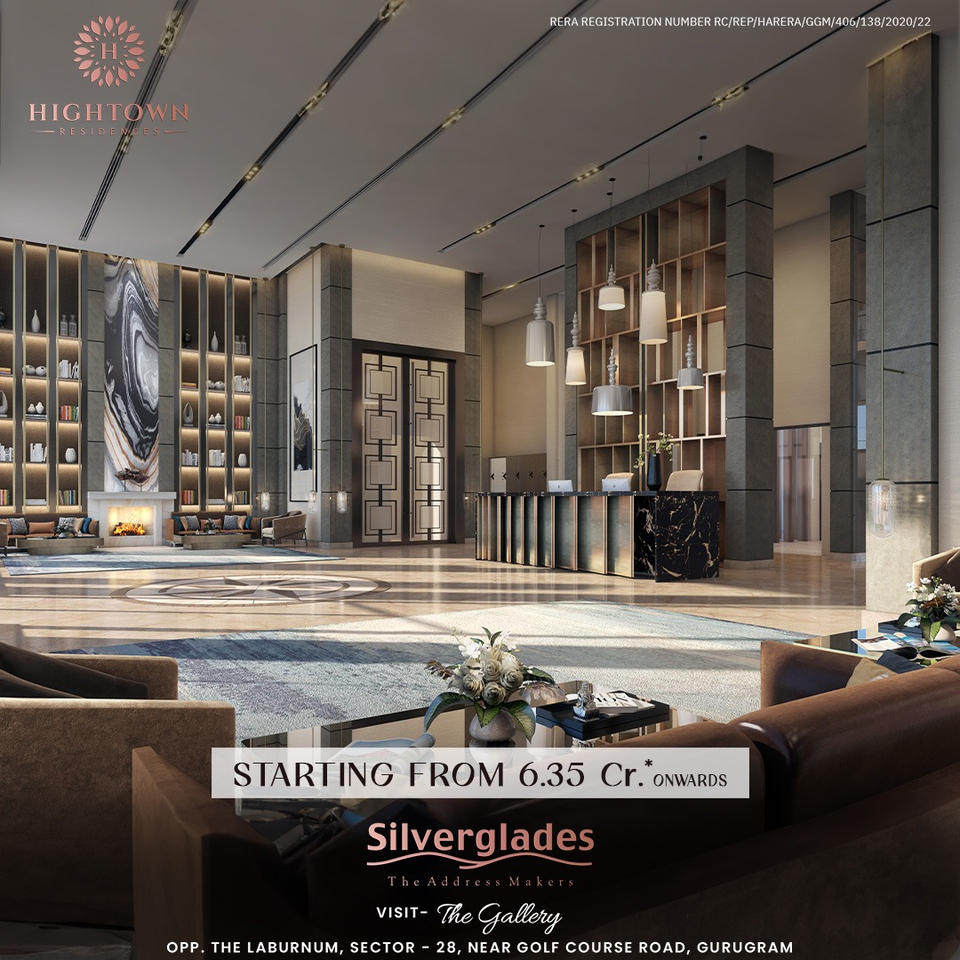 Elevate Your Lifestyle at Silverglades Hightown Residences in Sector 28, Gurugram Update
