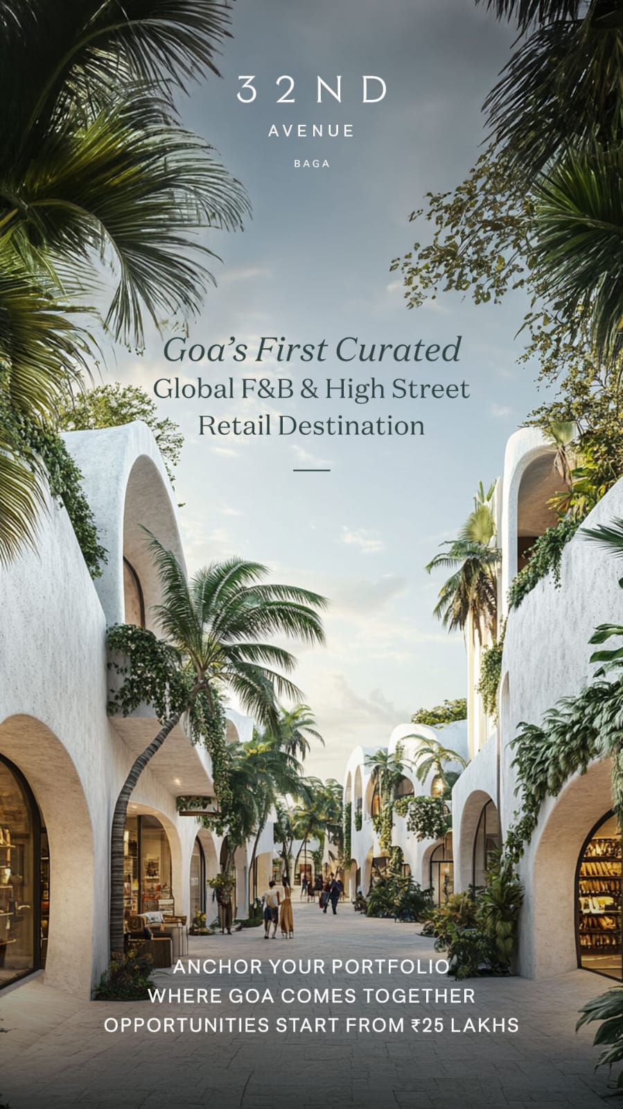 Explore 32nd Avenue Baga, Goa's Curated Retail Destination, Starting ₹25 Lakhs Update