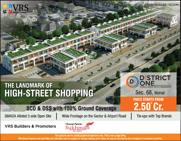 Price starts from Rs 2.50 Cr at VRS District One, Mohali Update