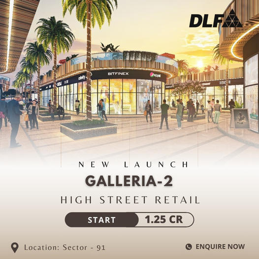 DLF Galleria 2: Upscale Retail and Office Space in Gurugram Update