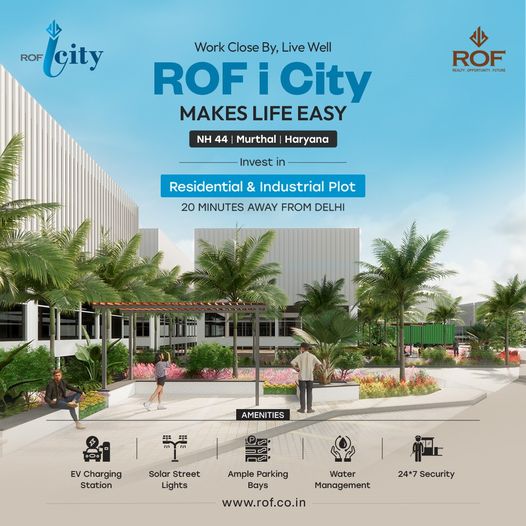 ROF City: Integrating Work and Wellness Seamlessly in Murthal, Haryana Update