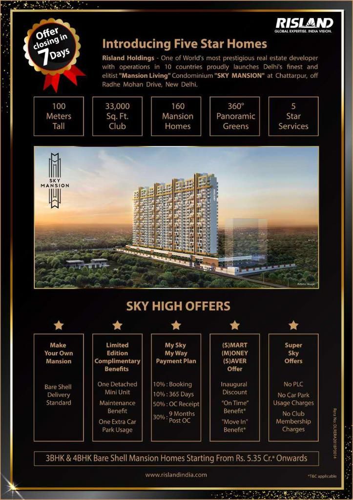 Offer closing in 7 days at Risland Sky Mansion in Chattarpur, New Delhi Update