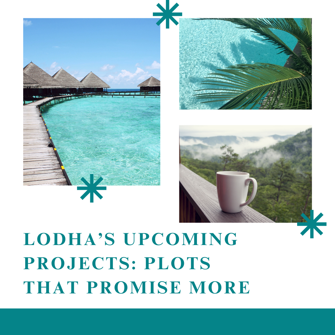 Lodha’s Upcoming Projects: Plots That Promise More Update