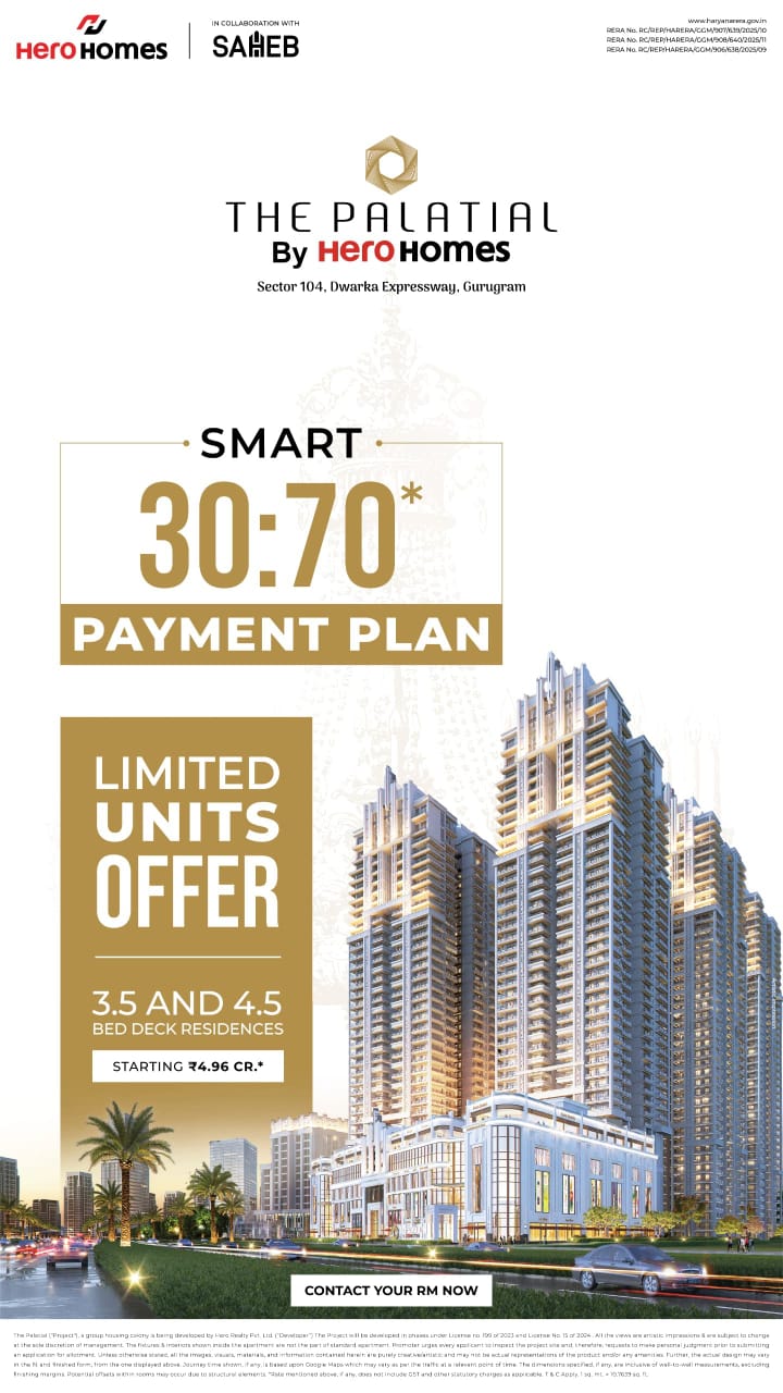 Limited Units Offer at The Palatial, Starting ₹4.96 CR, Hero Homes, Gurugram Update