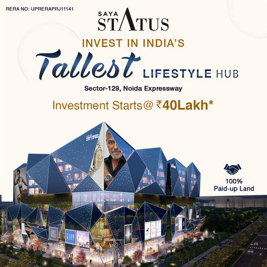 Get ready to climb the ladder of success with Saya Status, Noida Update