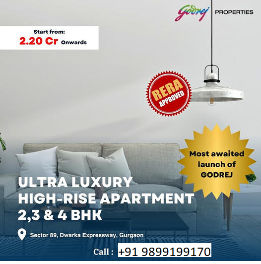 Godrej Properties Introduces Ultra Luxury High-Rise Living at Sector 89, Dwarka Expressway, Gurgaon Update