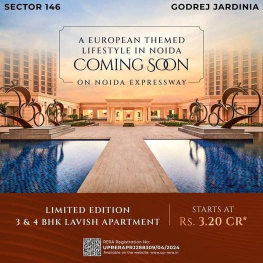 Godrej Jardinia: A Glimpse of Europe on Noida Expressway - Elite Living in Sector 146 Update