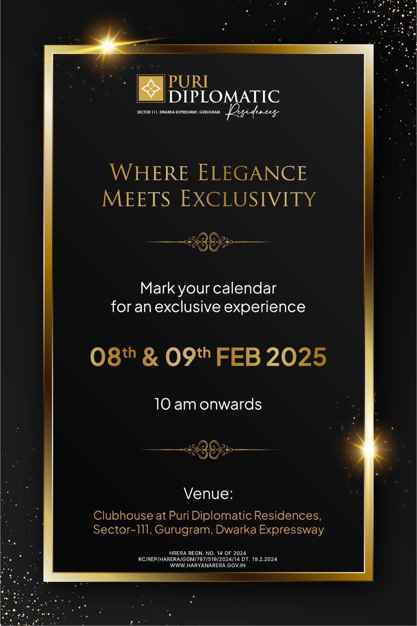 Experience Elegance at Puri Diplomatic Residences, Gurugram - 8th & 9th Feb 2025 Update